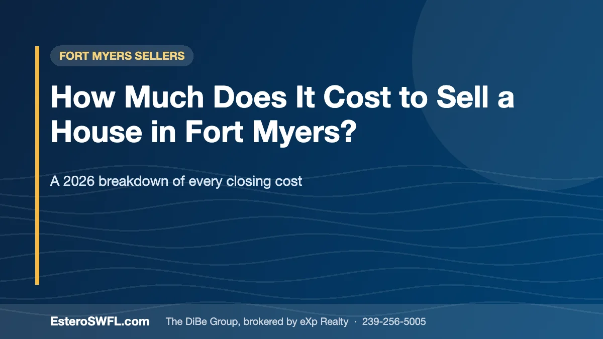 How Much Does It Cost to Sell a House in Fort Myers? - EsteroSWFL.com
