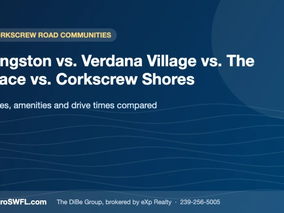 Kingston vs. Verdana Village vs. The Place vs. Corkscrew Shores — EsteroSWFL.com