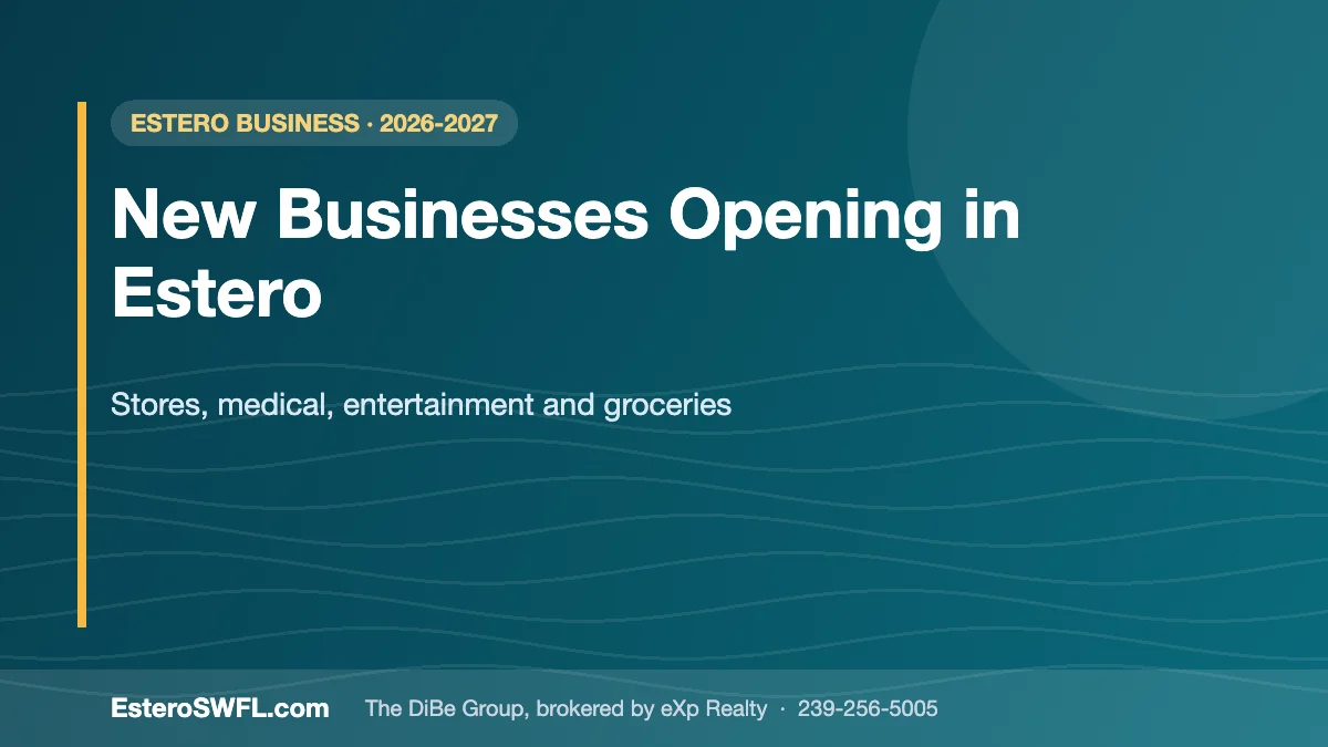 New Businesses Opening in Estero — EsteroSWFL.com