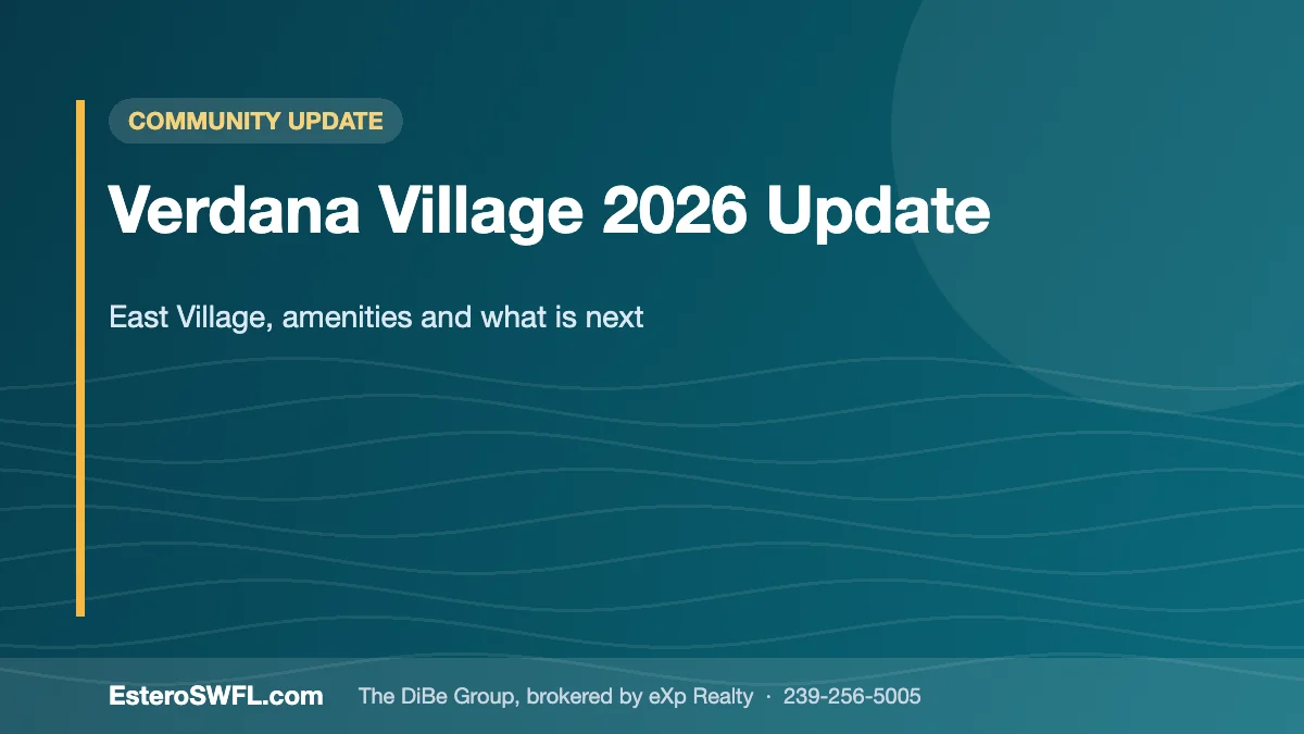 Verdana Village 2026 Update - EsteroSWFL.com