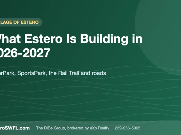 What Estero Is Building in 2026-2027 — EsteroSWFL.com
